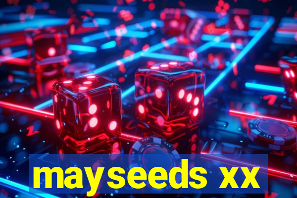 mayseeds xx